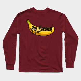 HeyBanana Long Sleeve T-Shirt